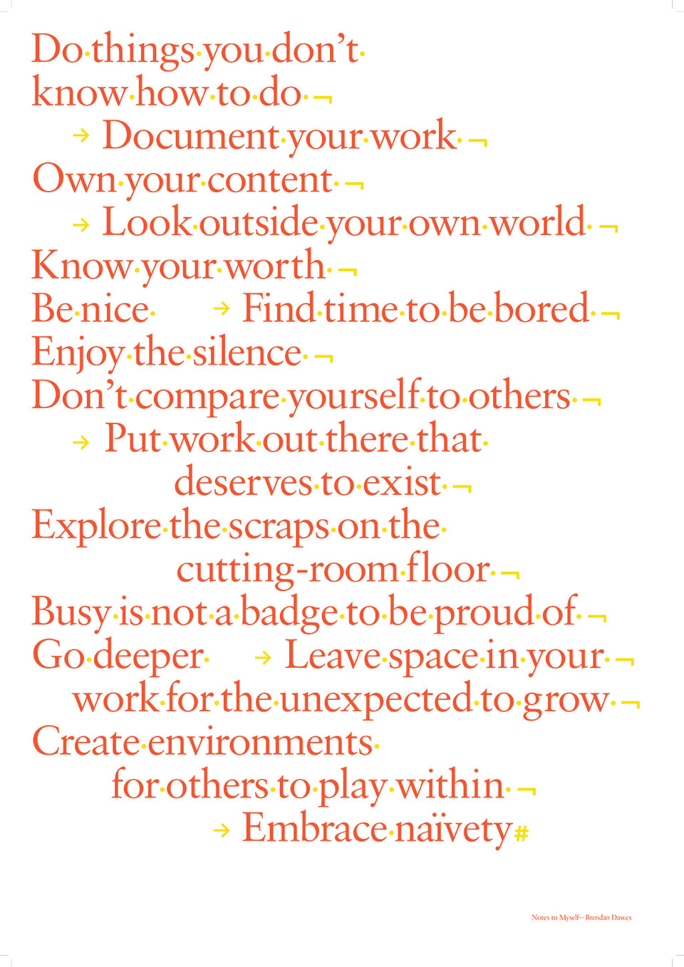 NOTES TO MYSELF